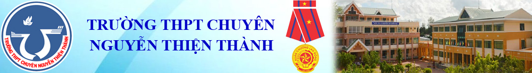 THPT Chuyên Nguyễn Thiện Thành