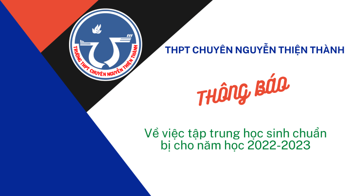 Trường THPT chuyên Nguyễn Thiện Thành thông báo - THPT Chuyên Nguyễn ...